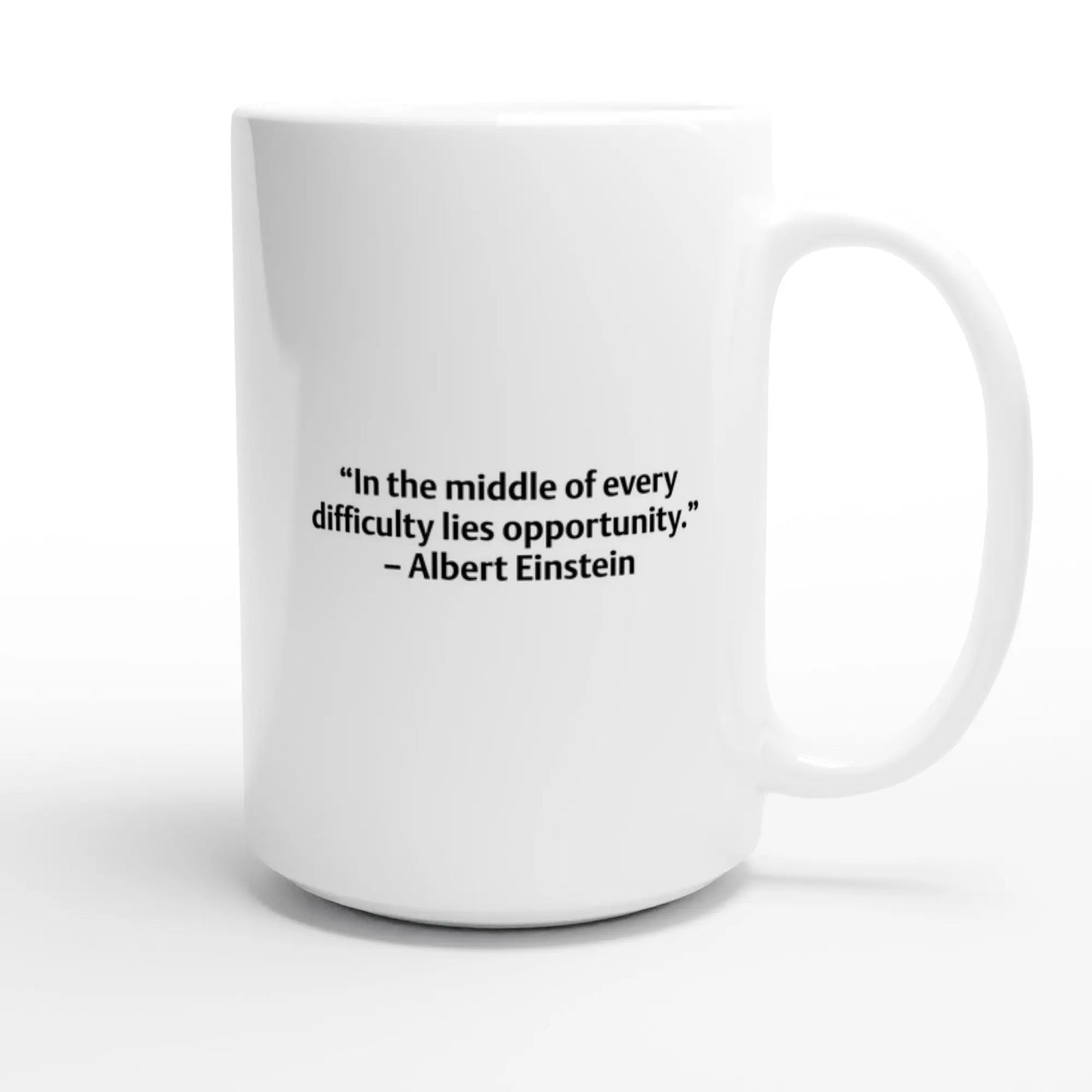 Albert Einstein Quote Mug – “In the Middle of Every Difficulty Lies Opportunity” – Inspirational Coffee Cup, Motivational Gift Idea - Hustle and Soul