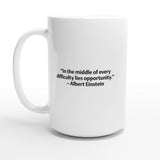 Albert Einstein Quote Mug – “In the Middle of Every Difficulty Lies Opportunity” – Inspirational Coffee Cup, Motivational Gift Idea - Hustle and Soul