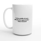Albert Einstein Quote Mug – “In the Middle of Every Difficulty Lies Opportunity” – Inspirational Coffee Cup, Motivational Gift Idea - Hustle and Soul