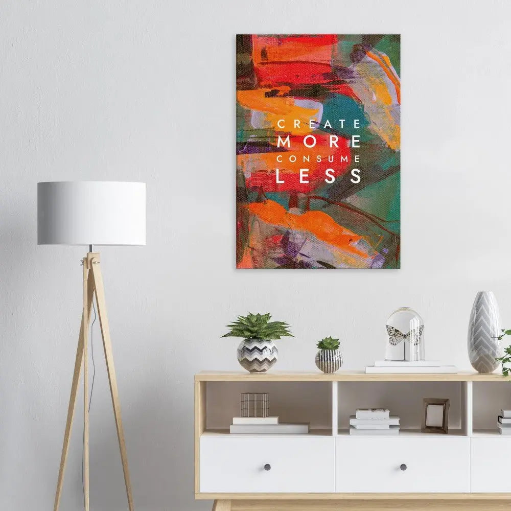 Create More Consume Less Motivational Canvas Wall Art, Inspirational Quote Decor, Thick Frame Wall Art for Home or Office - Hustle and Soul