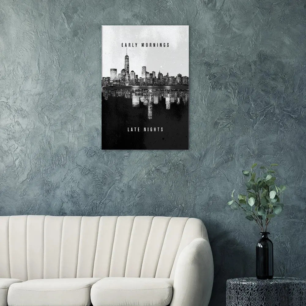 Early Mornings Late Nights motivational canvas print, in a bright studio space
