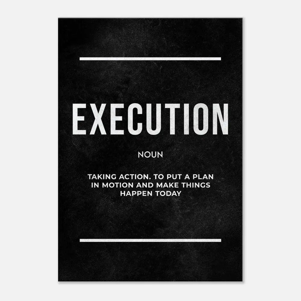Execution Motivational Canvas Wall Art, Inspirational Quote Decor, Modern Wall Art for Home or Office - Hustle and Soul