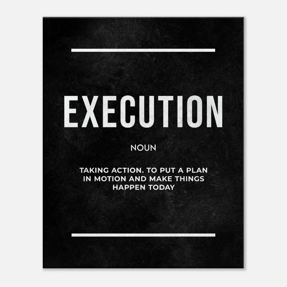 Execution Motivational Canvas Wall Art, Inspirational Quote Decor, Modern Wall Art for Home or Office - Hustle and Soul