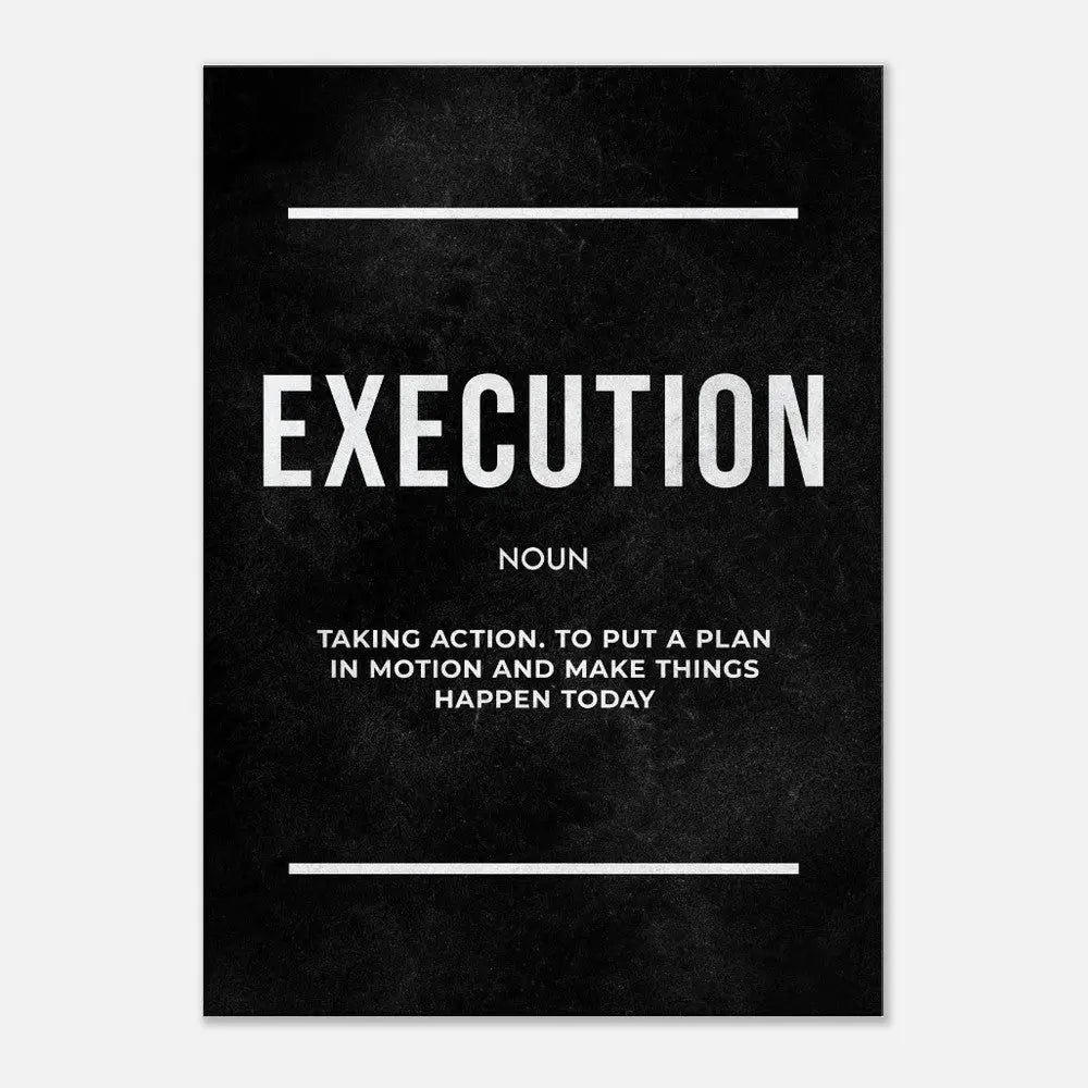 Execution Motivational Canvas Wall Art, Inspirational Quote Decor, Modern Wall Art for Home or Office - Hustle and Soul