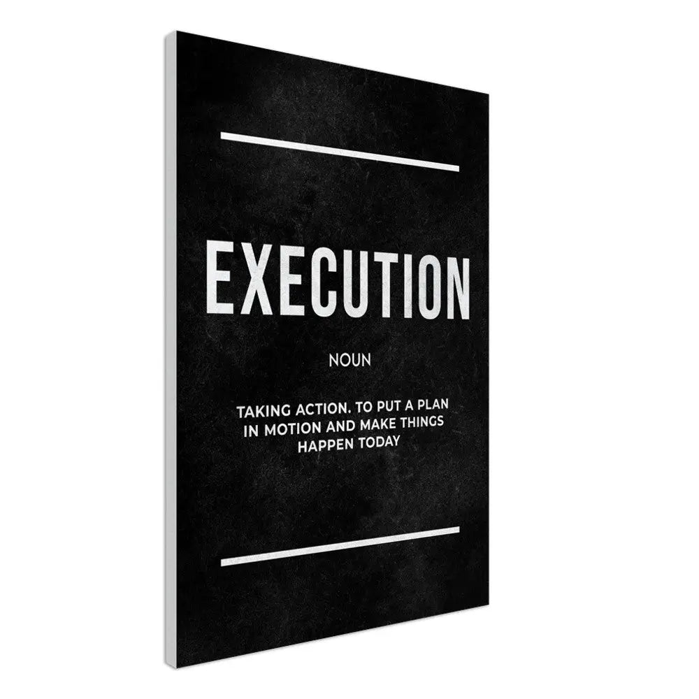 Execution Motivational Canvas Wall Art, Inspirational Quote Decor, Modern Wall Art for Home or Office - Hustle and Soul