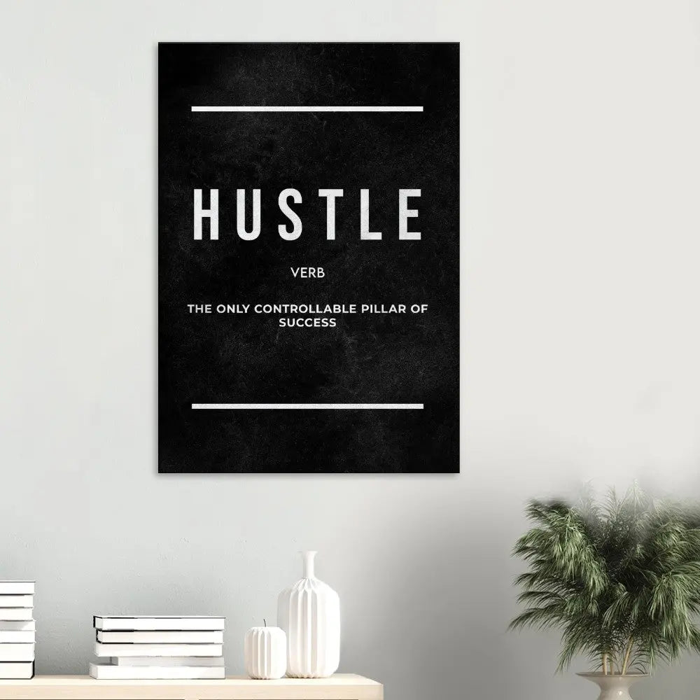 Hustle Motivational Canvas Wall Art, Inspirational Quote Decor, Thick Frame Artwork for Home or Office - Hustle and Soul