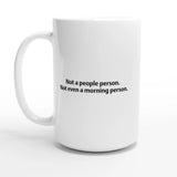 Introvert Mug – “Not a People Person. Not Even a Morning Person.” – Funny Sarcastic Coffee Cup, Gift for Coworkers, Friends or Yourself - Hustle and Soul