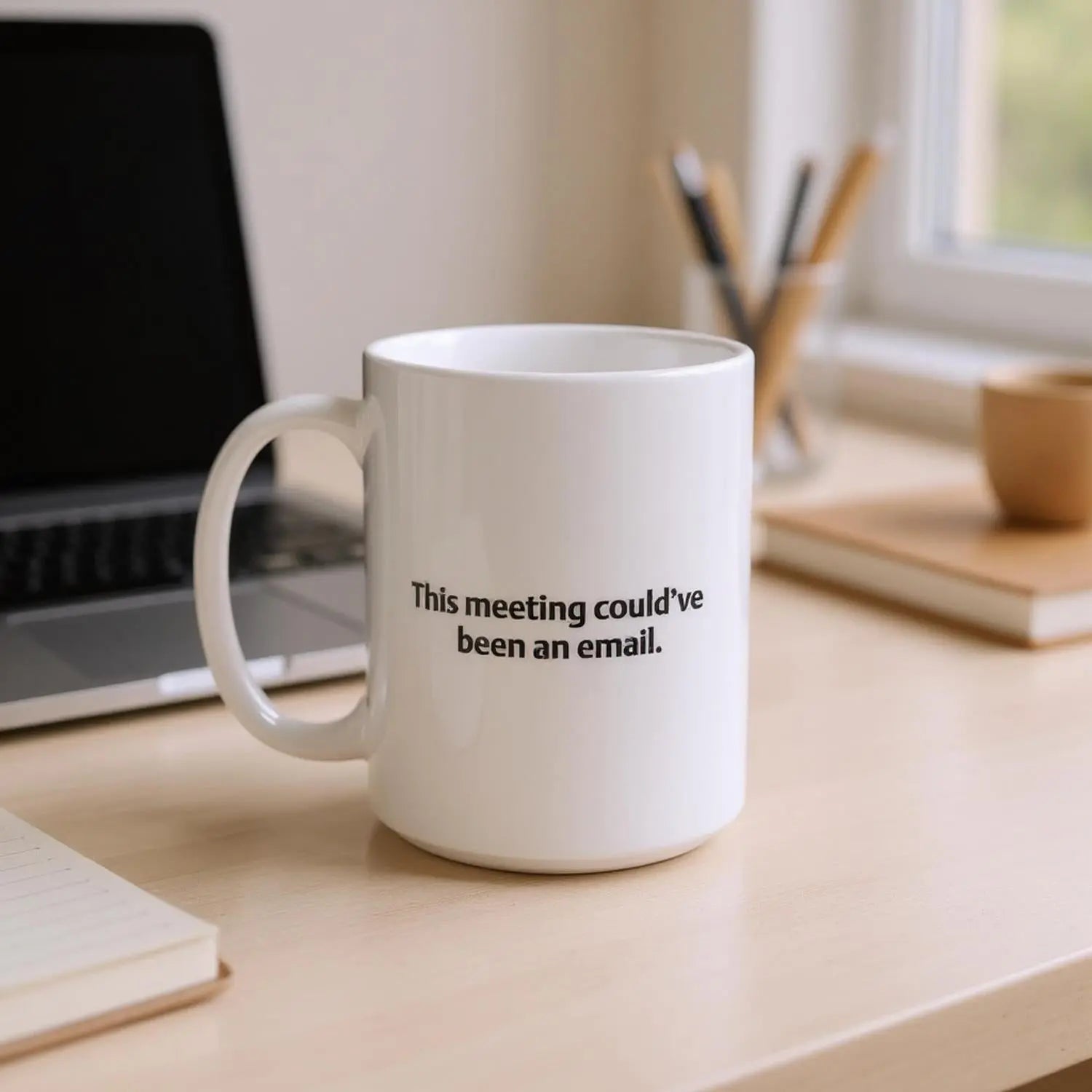 Office Mug – “This meeting could’ve been an email.” – Funny Work Gift for Coworkers, Bosses, Remote Workers, Office Humour Coffee Cup - Hustle and Soul