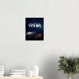 The World Is Yours motivational canvas print, mounted on a dark feature wall