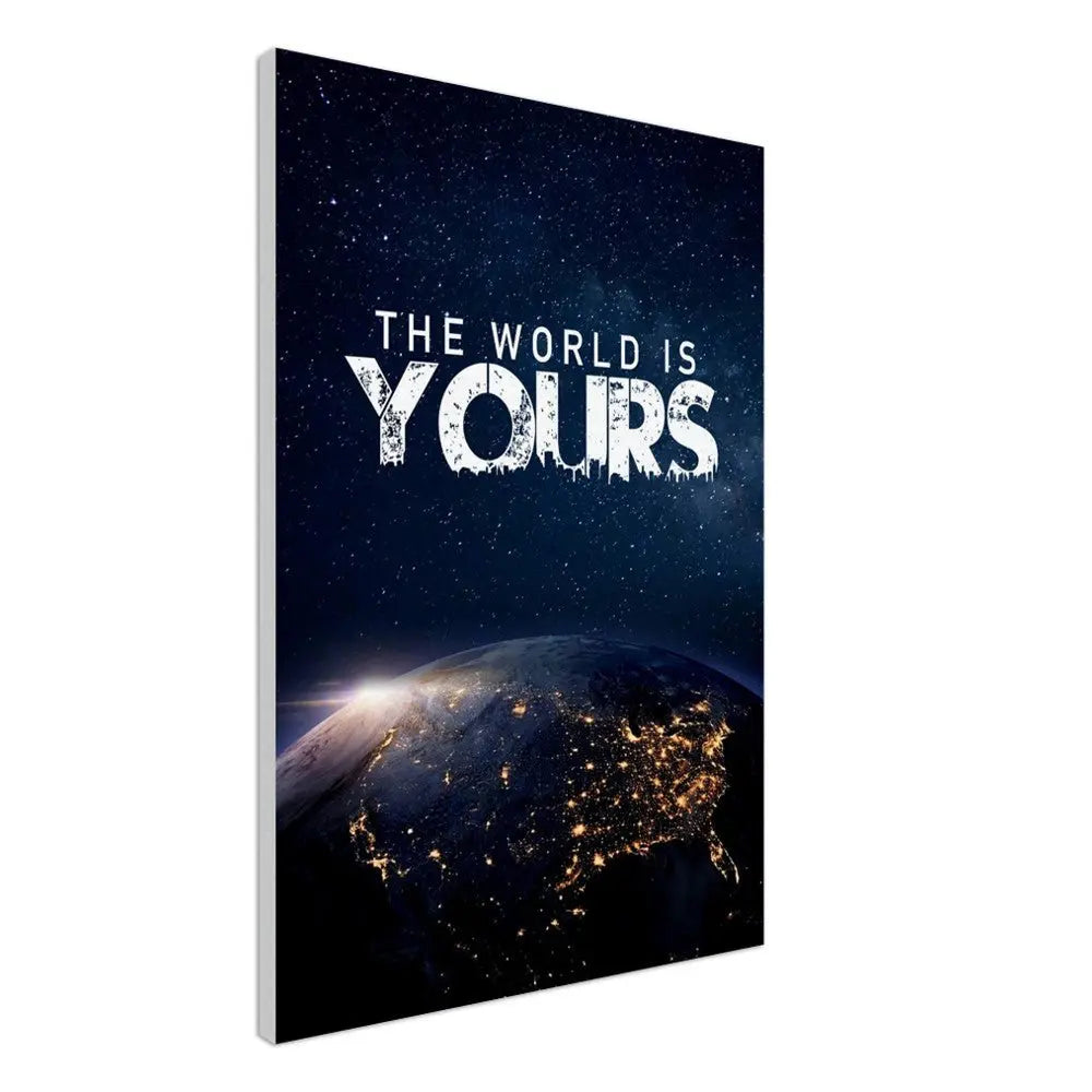 The World Is Yours motivational canvas print, in a living room