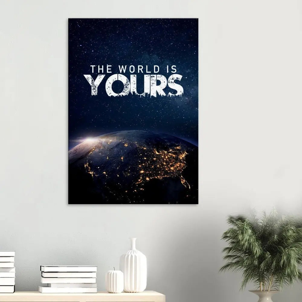 The World Is Yours motivational canvas print, front view