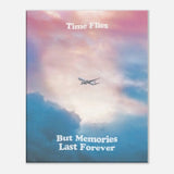 Time Flies But Memories Last Forever Canvas Wall Art, Inspirational Quote Decor, Thick Frame Motivational Wall Art - Hustle and Soul