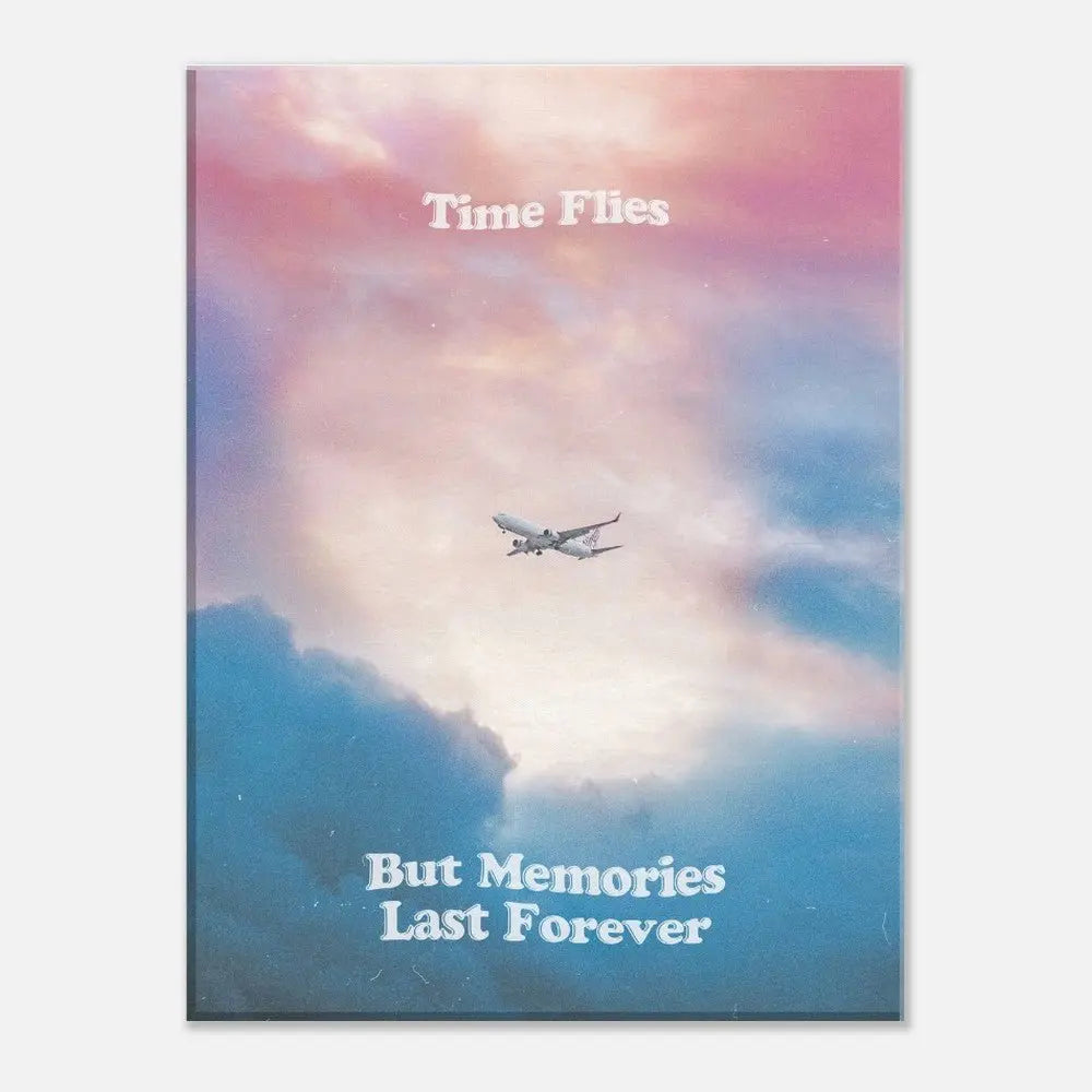 Time Flies But Memories Last Forever Canvas Wall Art, Inspirational Quote Decor, Thick Frame Motivational Wall Art - Hustle and Soul
