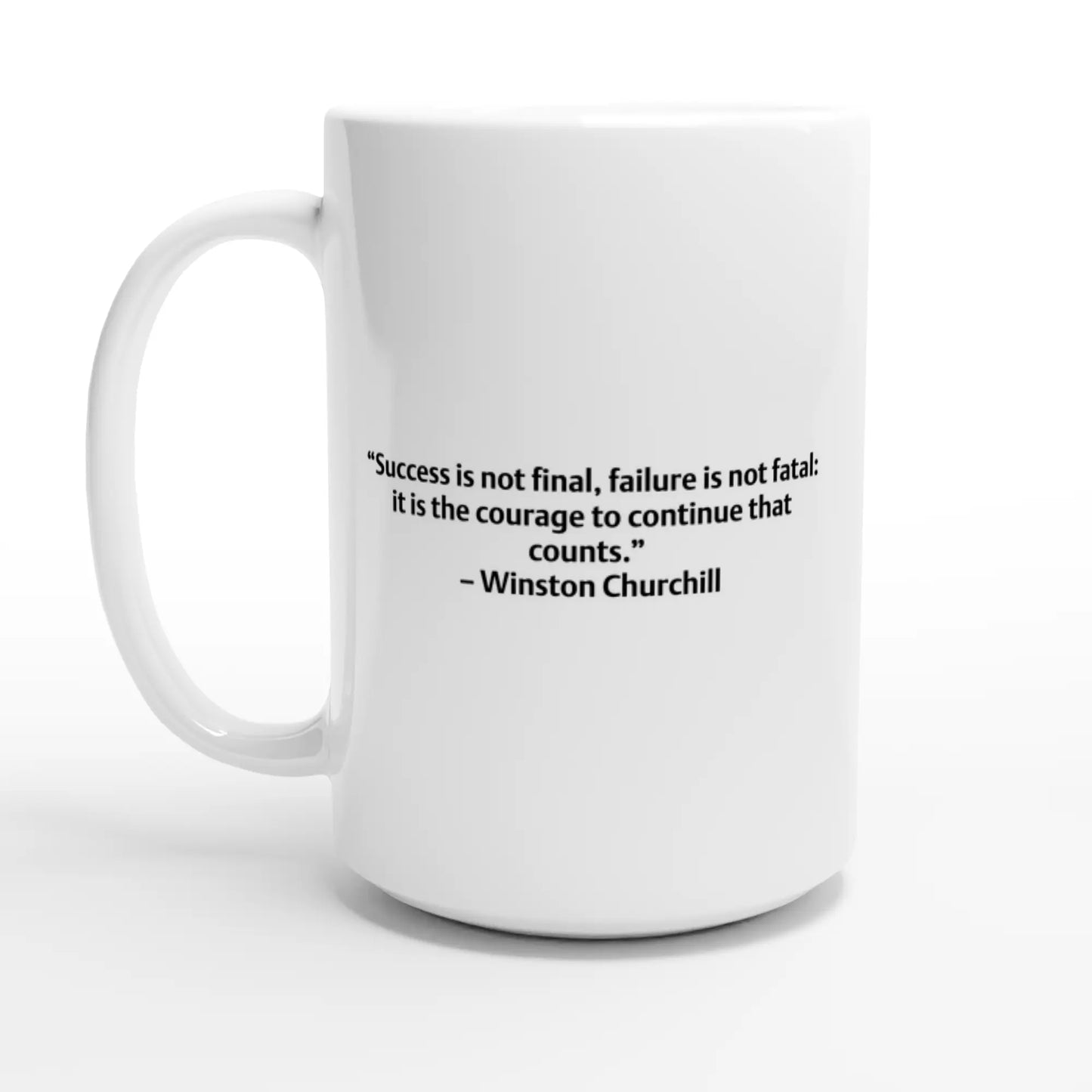 Winston Churchill Quote Mug – “Success is Not Final, Failure Is Not Fatal” – Inspirational Gift, Motivational Coffee Cup, Office Mug - Hustle and Soul