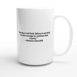 Winston Churchill Quote Mug – “Success is Not Final, Failure Is Not Fatal” – Inspirational Gift, Motivational Coffee Cup, Office Mug - Hustle and Soul