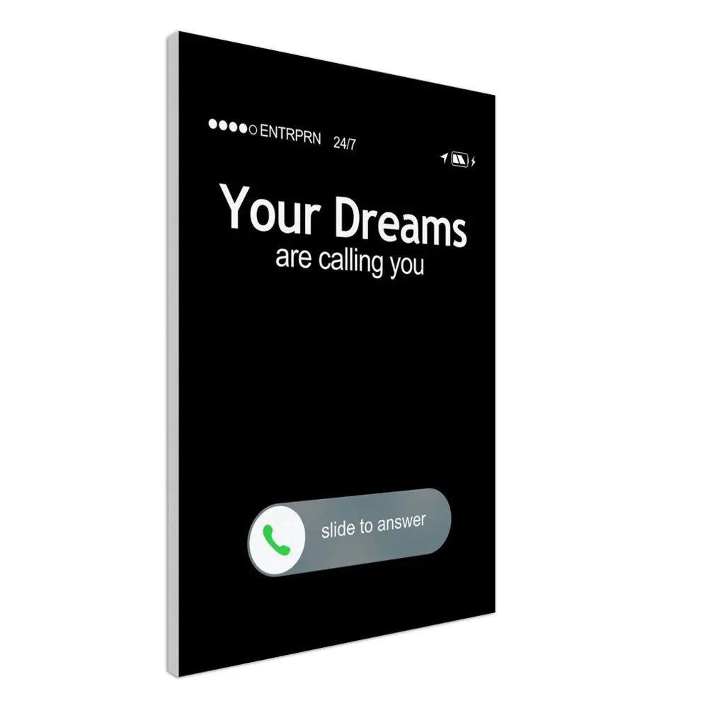 Your Dreams Are Calling Motivational Canvas Wall Art, Inspirational Quote Decor, Definition Art Print - Hustle and Soul