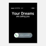 Your Dreams Are Calling Motivational Canvas Wall Art, Inspirational Quote Decor, Definition Art Print - Hustle and Soul