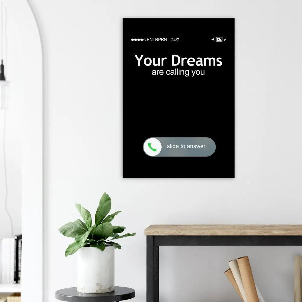Your Dreams Are Calling Motivational Canvas Wall Art, Inspirational Quote Decor, Definition Art Print - Hustle and Soul